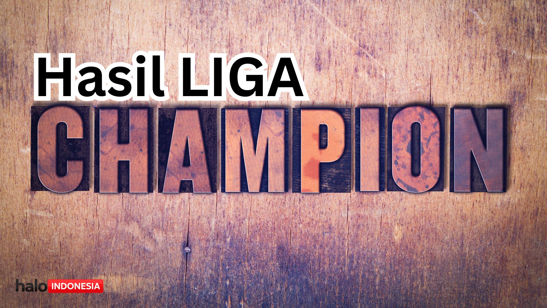 Hasil Liga Champion Tadi Malam: Raksasa Eropa Menang, Kejutan Terjadi di Beberapa Laga