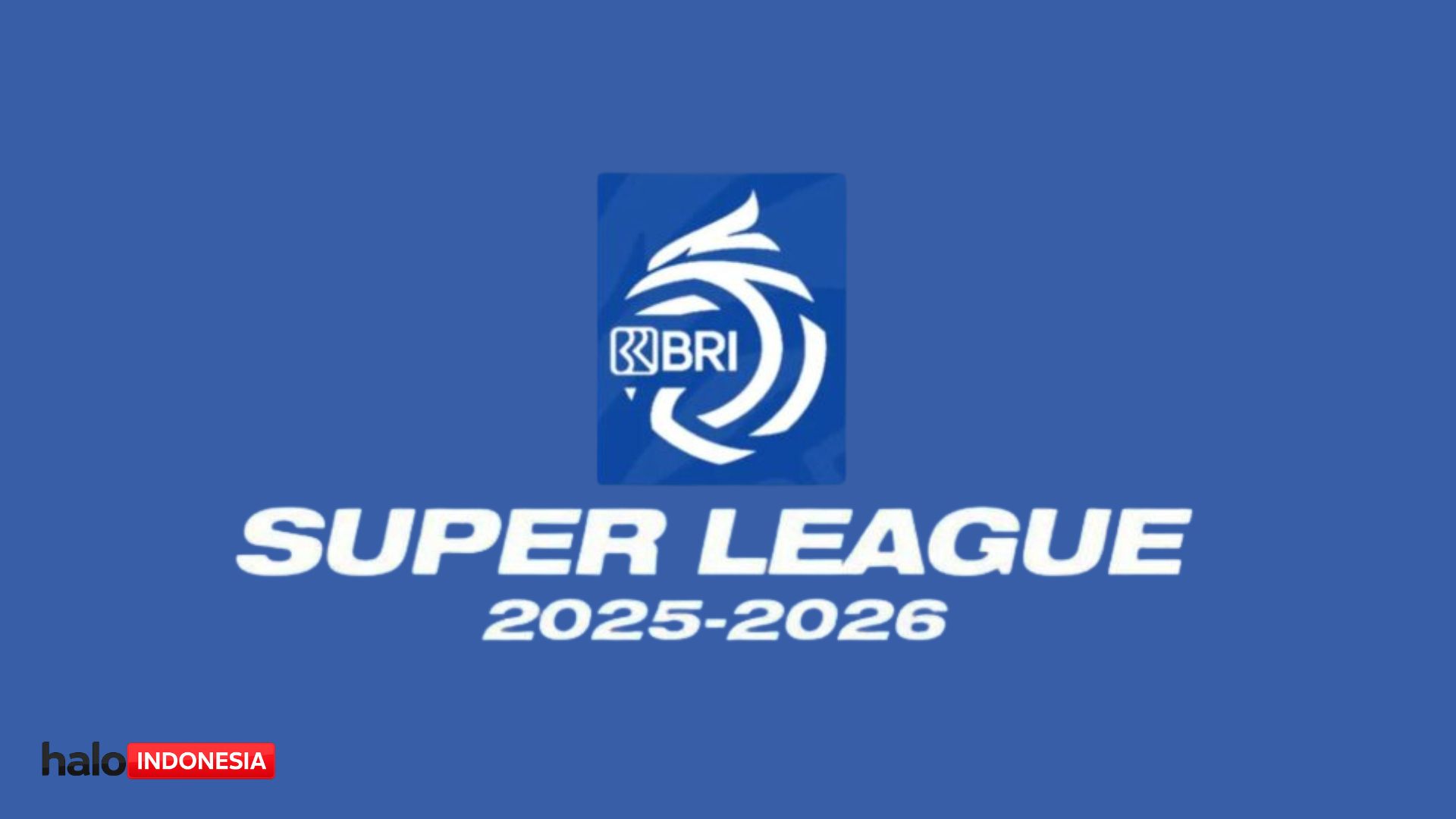Jadwal Pekan ke-19 Super League 2025/2026: Persaingan Memanas di Awal Putaran Kedua