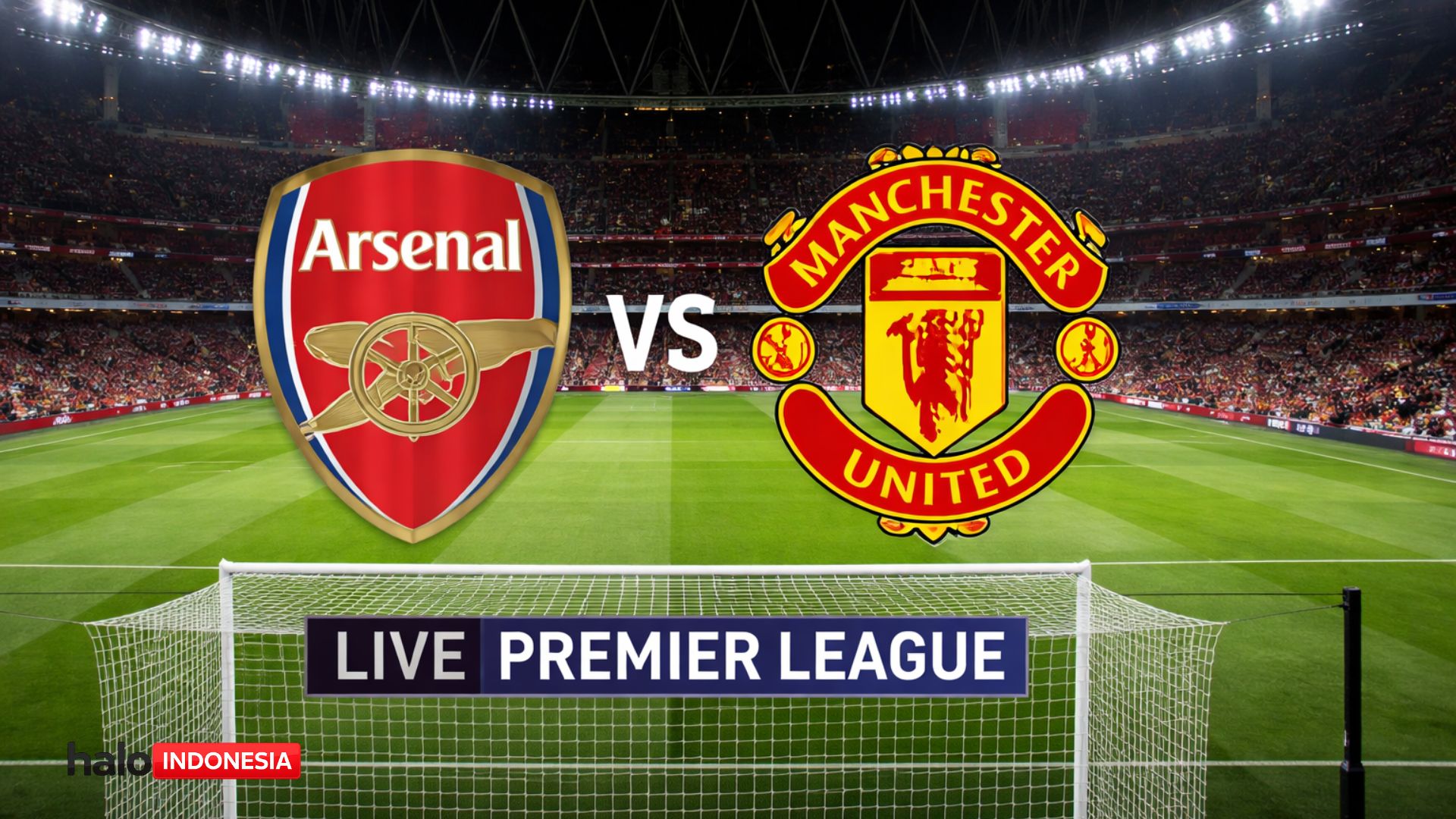 Live Streaming Arsenal vs Man United: Link Nonton Liga Inggris di Vidio, Kick-off 23.30 WIB