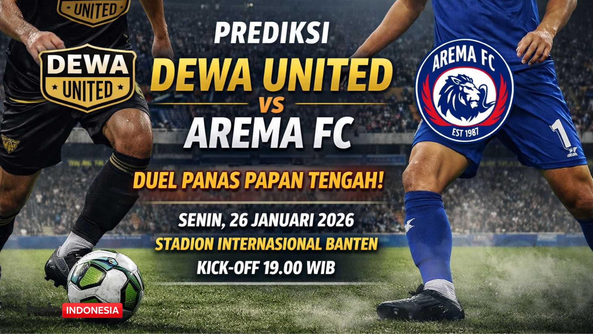 Prediksi Dewa United Vs Arema FC: Duel Panas Papan Tengah, Singo Edan Siapkan “Senjata Baru” di Banten