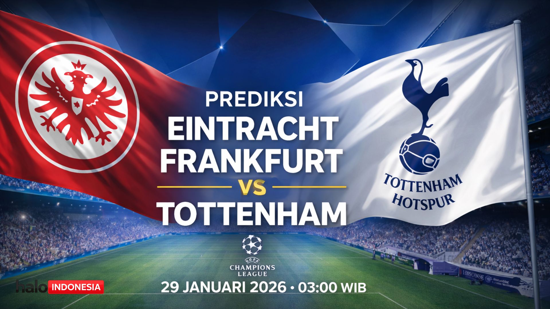 Prediksi Eintracht Frankfurt vs Tottenham 29 Januari 2026: Ujian Terakhir Frankfurt, Misi Besar Spurs