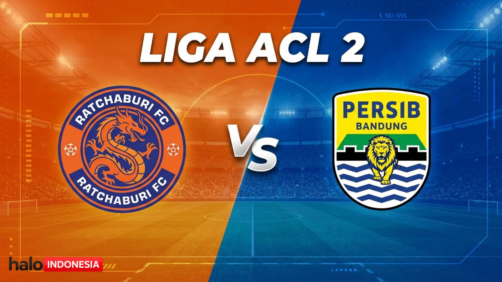 Jadwal Pertandingan Liga ACL 2 Babak 16 Besar: Persib Bandung Tantang Ratchaburi