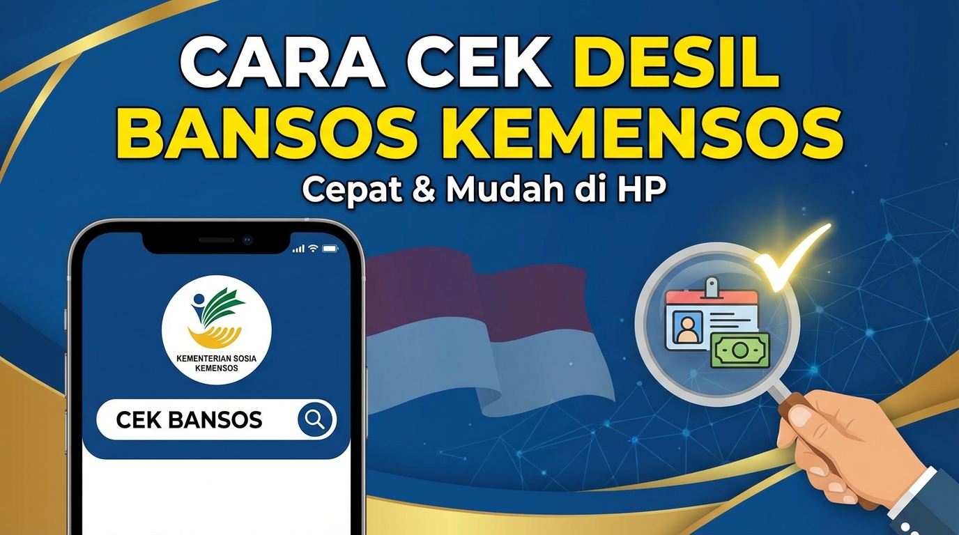 Cara Cek Desil Bansos Kemensos 12 Februari 2026 dan Panduan Sanggah Data