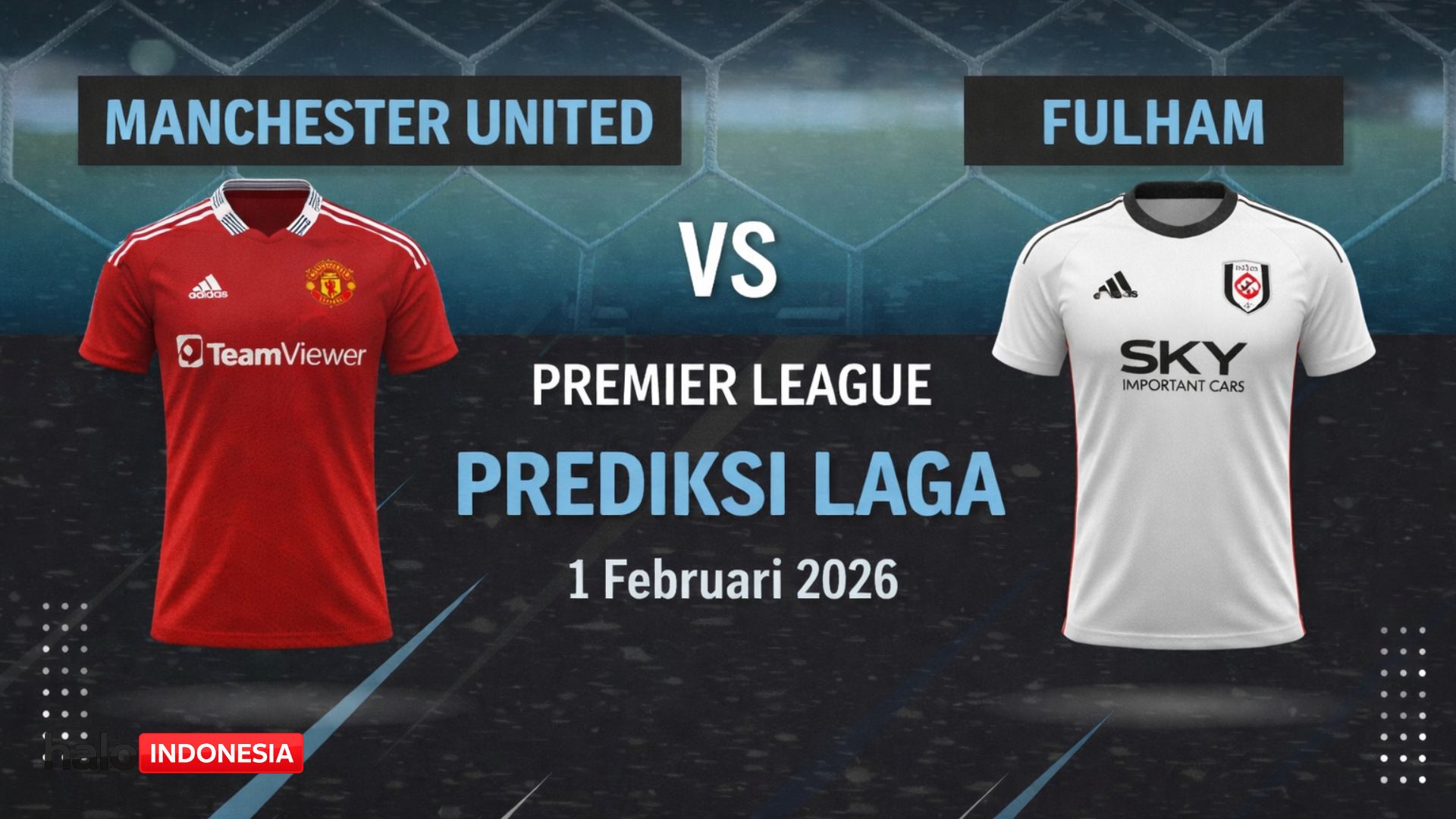 Susunan Pemain Manchester United vs Fulham: Lineup, Prediksi, dan Update Terbaru Old Trafford