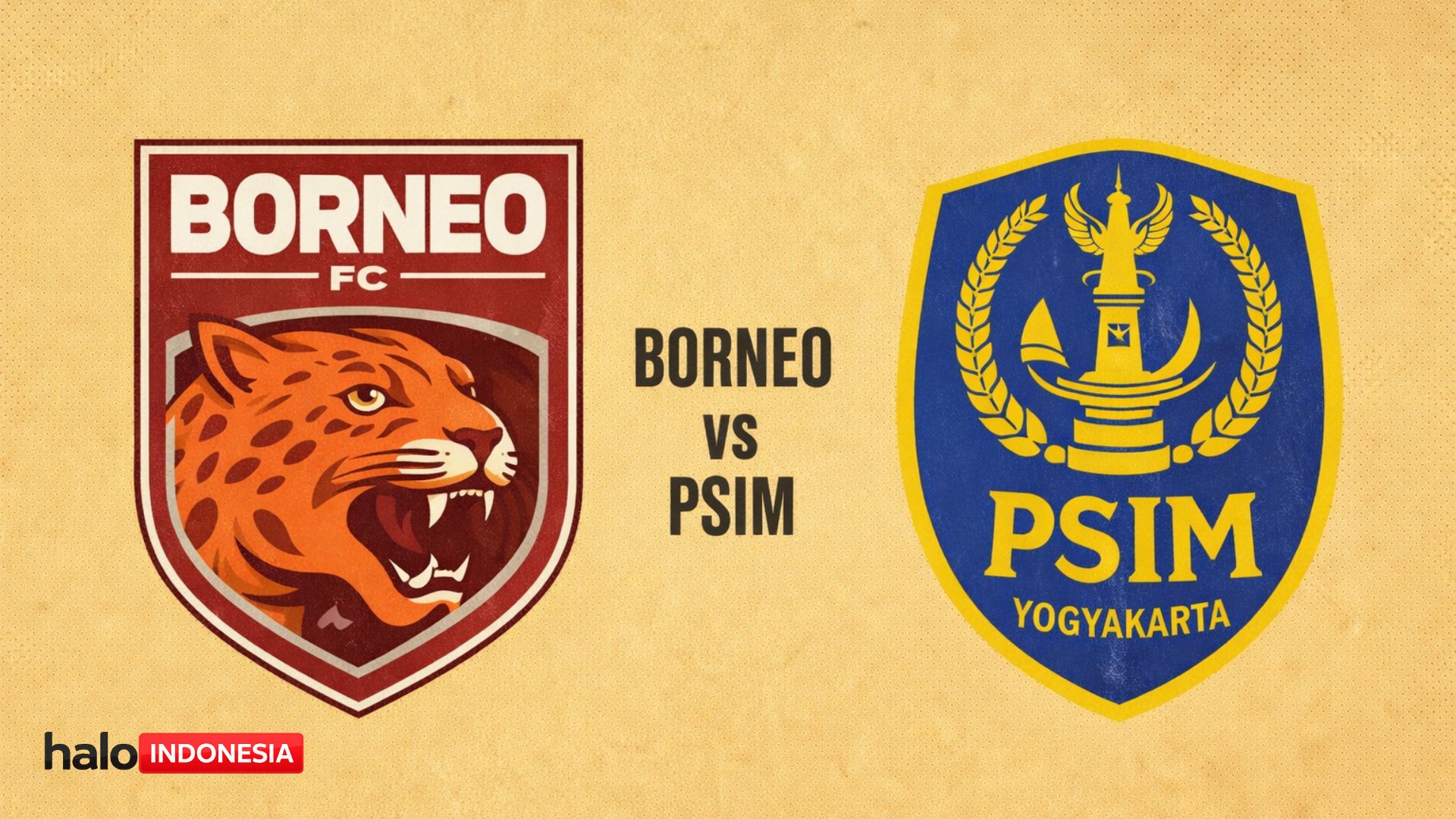 Tempat Menonton Borneo vs PSIM Hari Ini: Live Streaming BRI Super League di Vidio & Indosiar