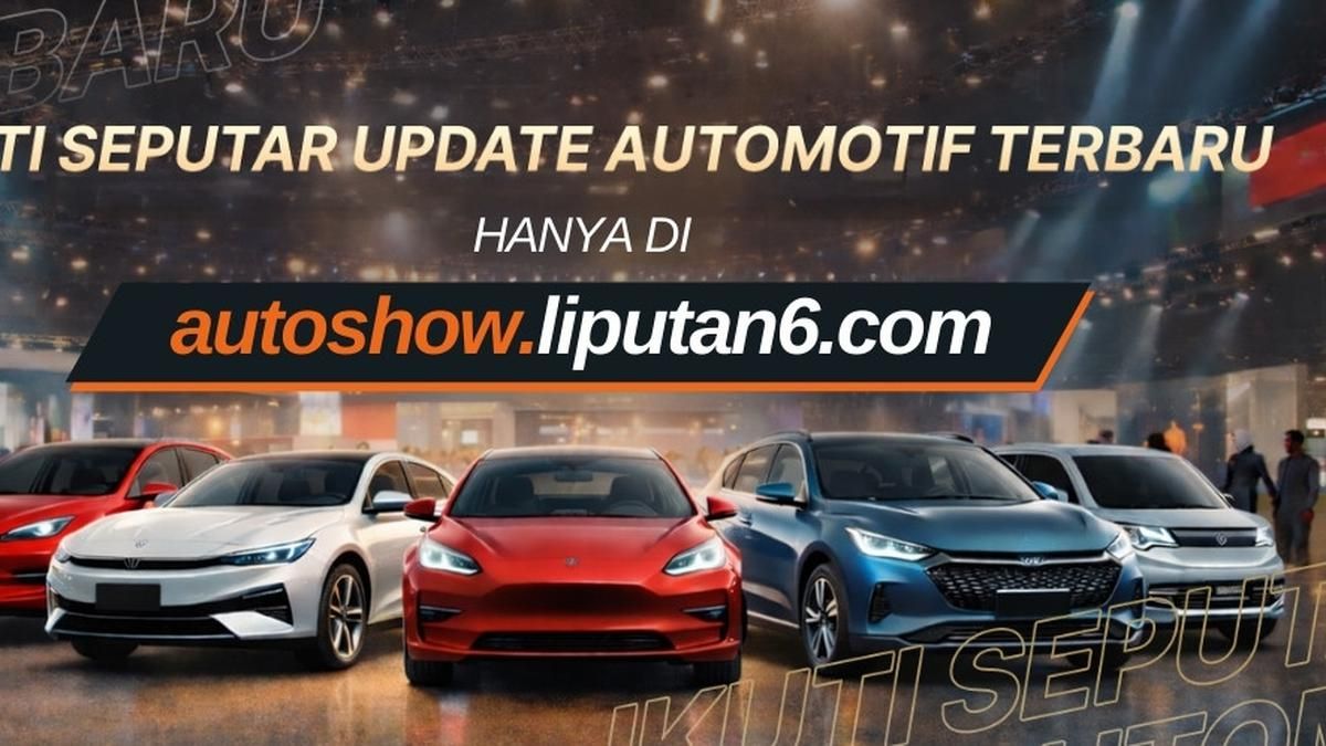Liputan6.com Luncurkan Kanal Otomotif Digital AUTOSHOW