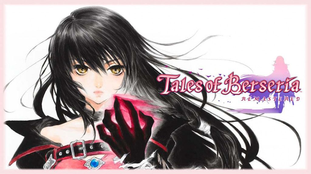 Tales of Berseria Remastered Rilis untuk Konsol!