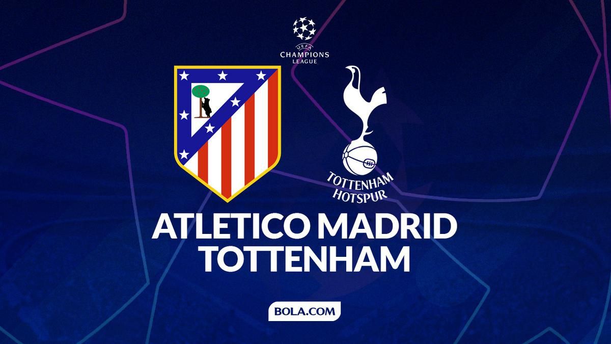 Atletico Madrid vs Tottenham Hotspur: Duel Sengit di Liga Champions