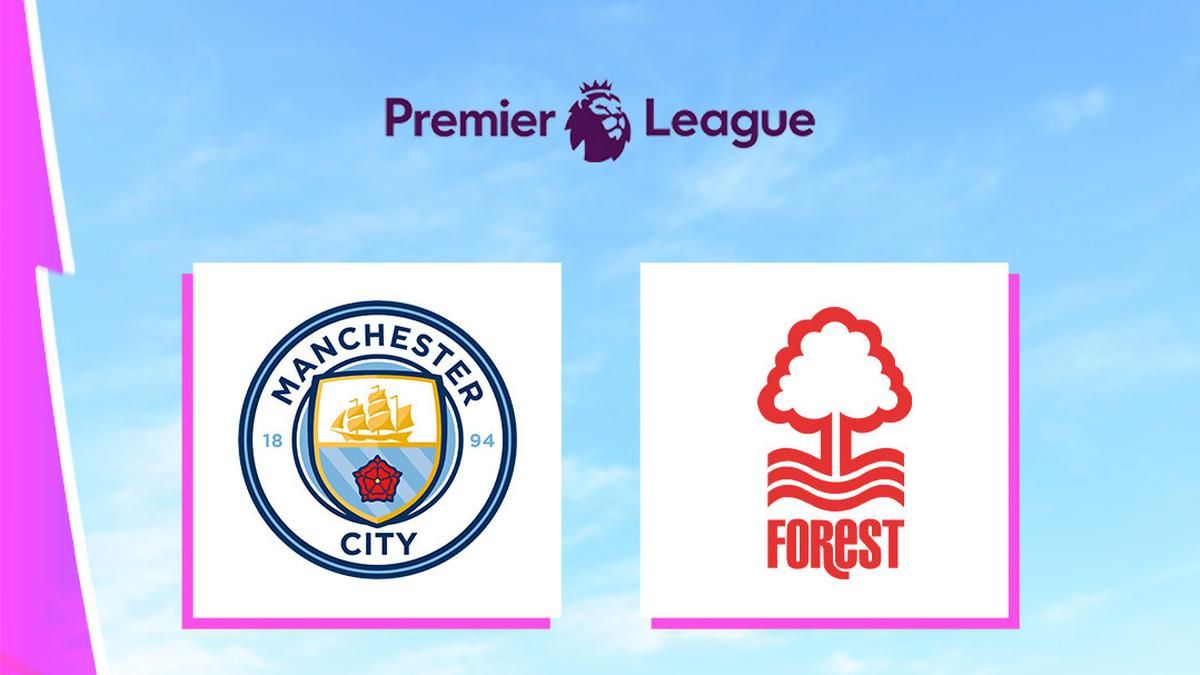 Prediksi Liga Inggris: Manchester City vs Nottingham Forest