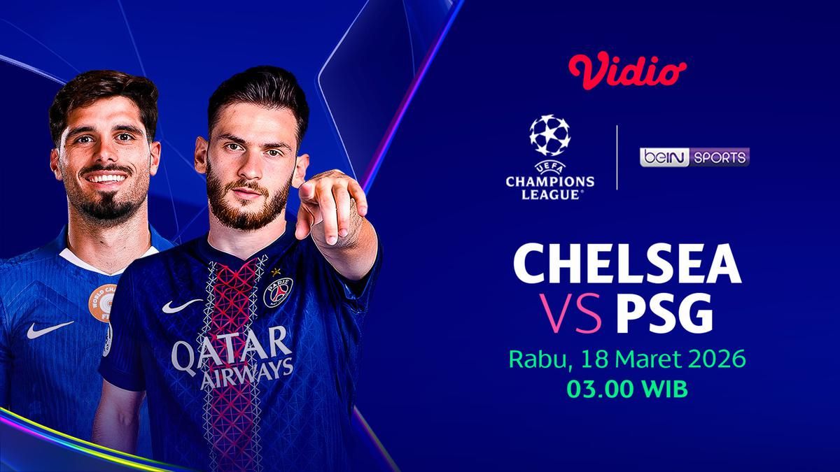 Link Live Streaming Chelsea vs PSG: Misi Berat di Stamford Bridge
