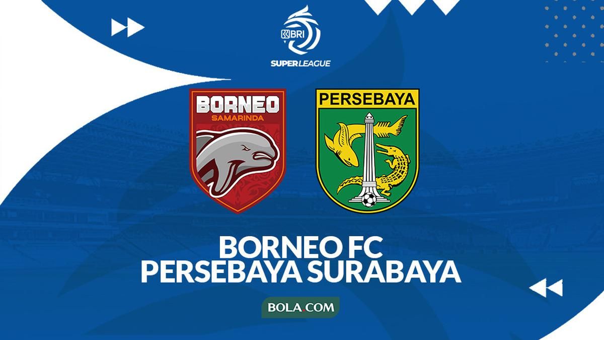 Link Live Streaming Borneo FC vs Persebaya 7 Maret 2026