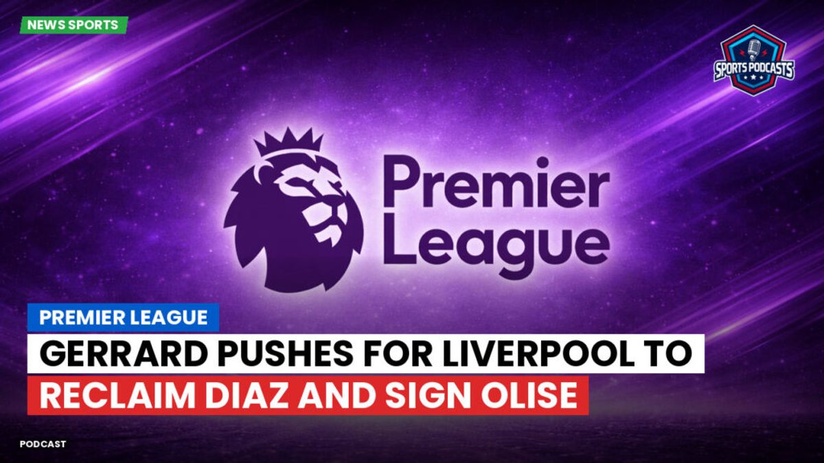 Gerrard Rindukan Luis Diaz dan Sarankan Michael Olise untuk Liverpool