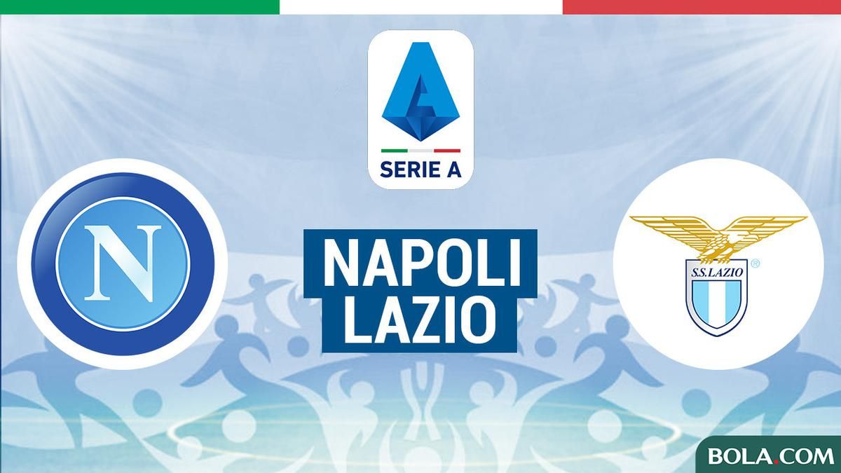Napoli Jamu Lazio di Stadion Maradona pada Sabtu Malam