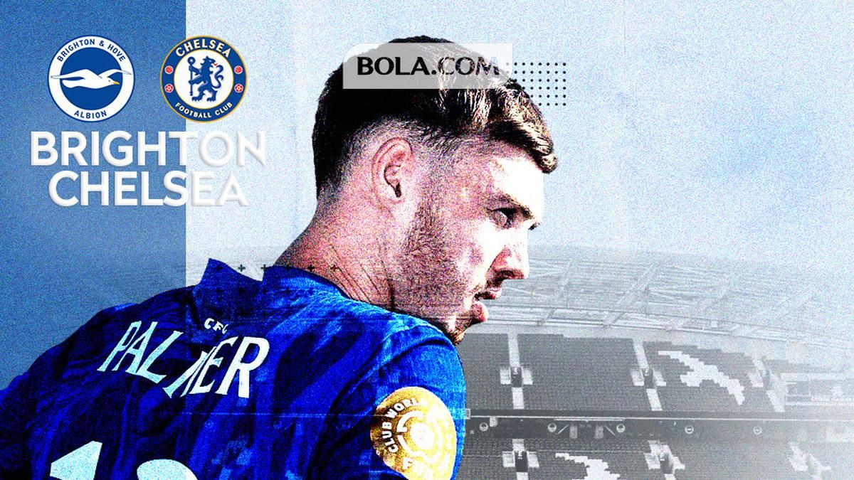 Brighton Jamu Chelsea di Stadion Amex pada Selasa Dini Hari