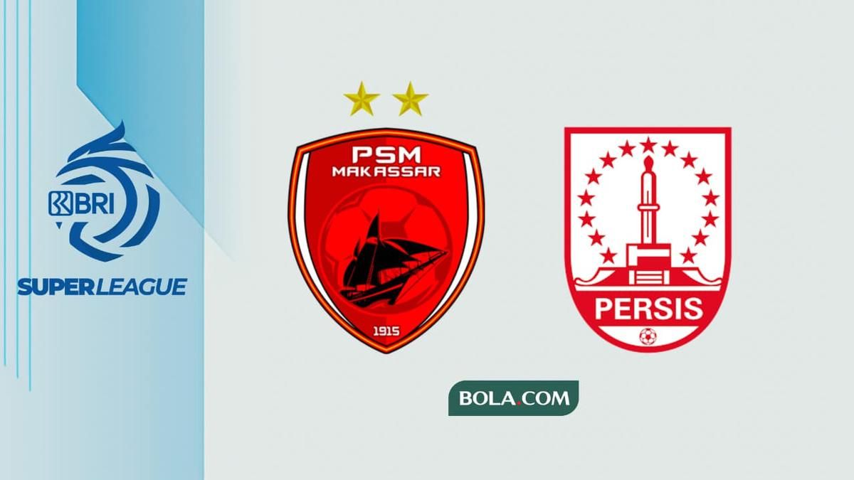 PSM Makassar vs Persis Solo: Penentuan Nasib di Zona Degradasi BRI Super League 2025/2026