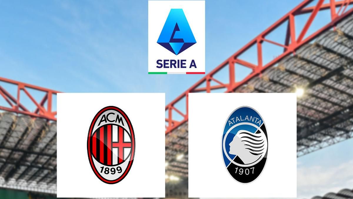 AC Milan Jamu Atalanta di San Siro demi Amankan Zona Liga Champions