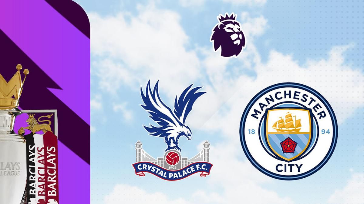 Manchester City Tantang Crystal Palace Demi Puncak Klasemen Liga Inggris